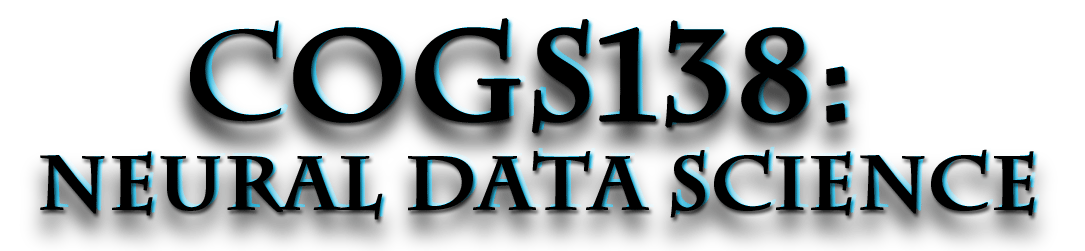 COGS138: Neural Data Science